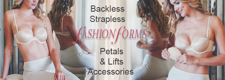 Fashion Forms Bra Accessories, Breast Petals, Strapless Backless Bras, Lifts